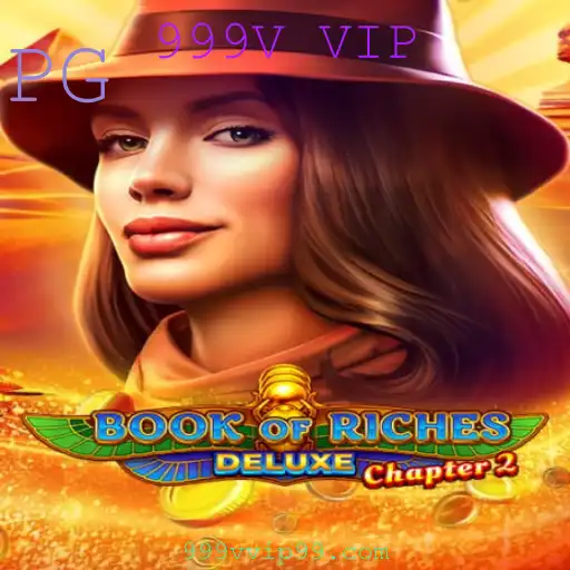 Explorando o Mundo Fascinante de BookofRichesDeluxeChapter2 com 999V VIP