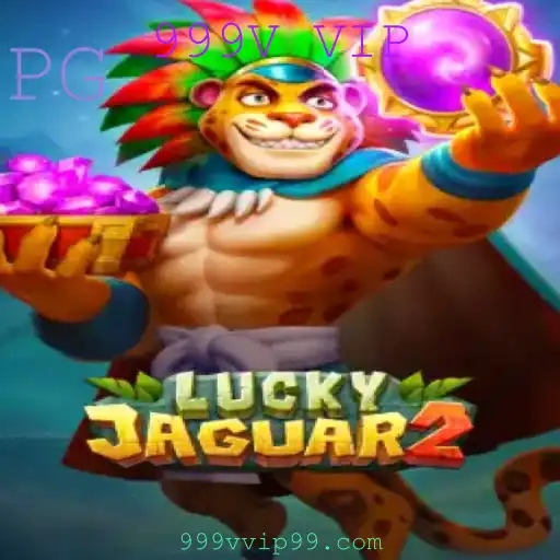Explorando Luckyjaguar2: A Nova Sensação dos Jogos com 999V VIP